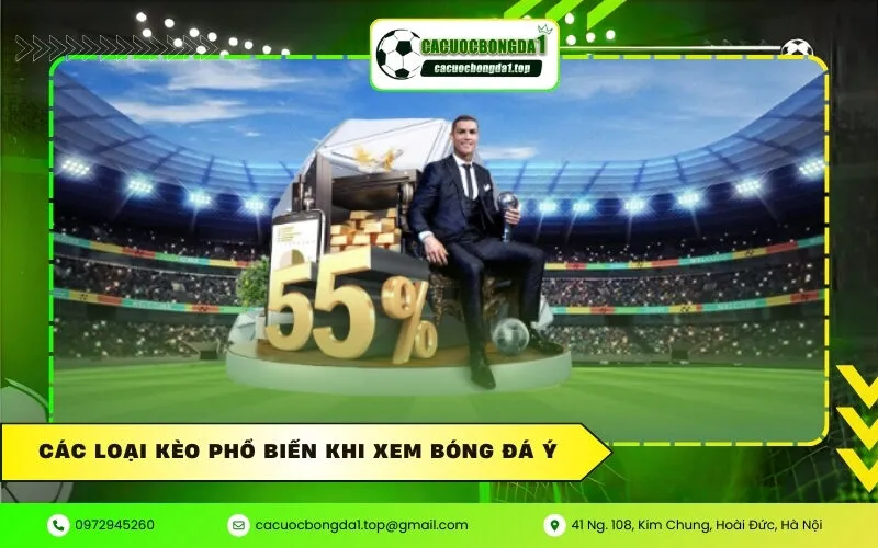 Các loại kèo phổ biến khi xem bóng đá Ý