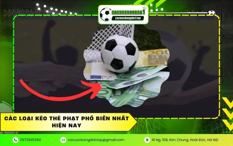 Các loại kèo thẻ phạt phổ biến nhất hiện nay