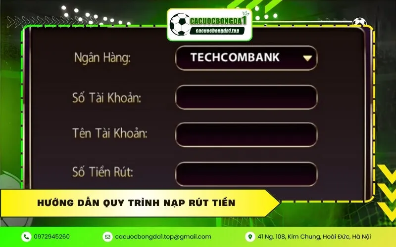 Hướng dẫn quy trình nạp rút tiền