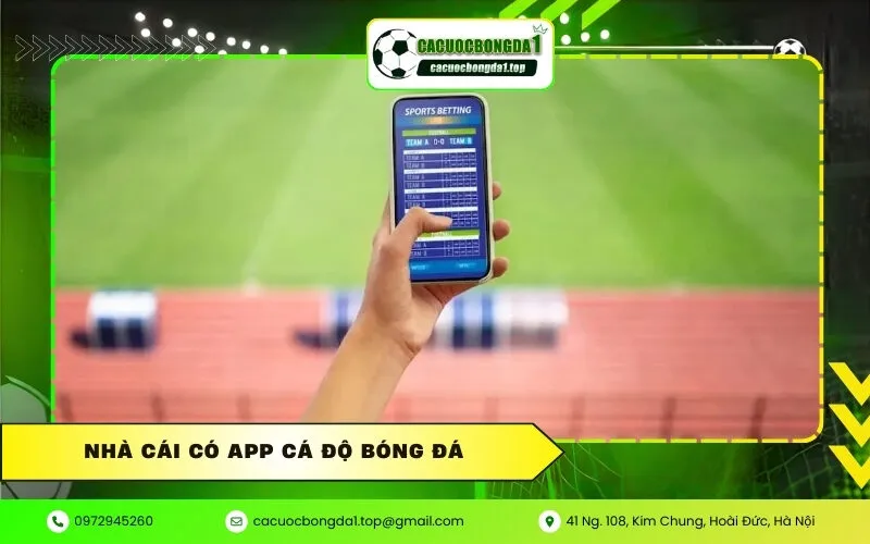 nhà cái có app cá độ bóng đá