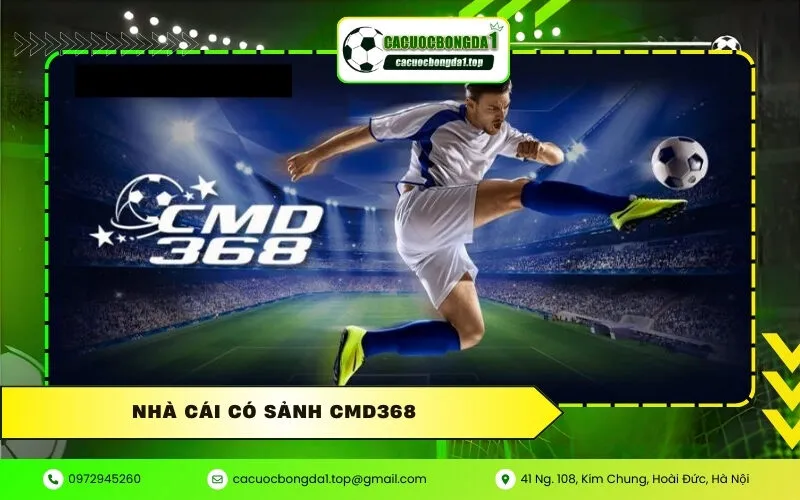 nhà cái có sảnh CMD368