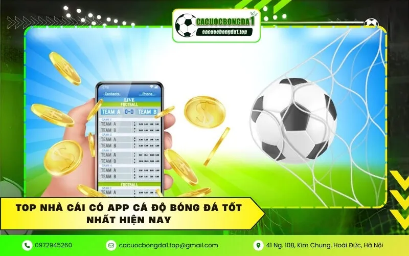 Top nhà cái có app cá độ bóng đá tốt nhất hiện nay